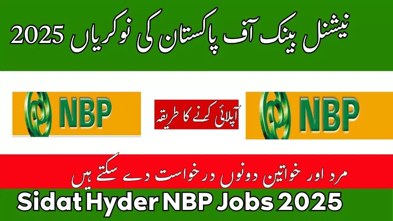 Sidat Hyder NBP Jobs 2025